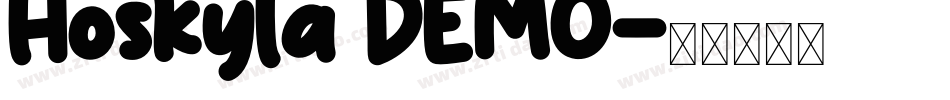 Hoskyla DEMO字体转换